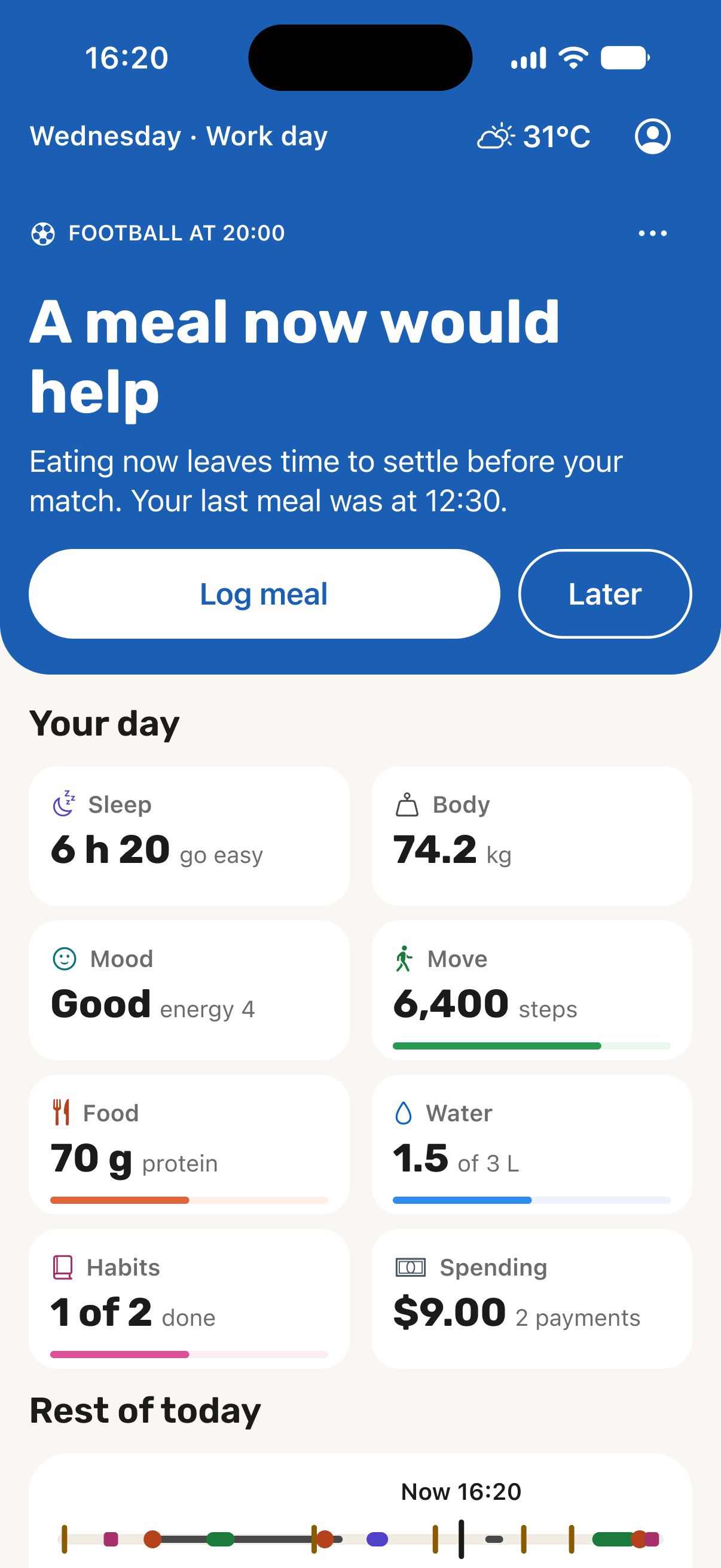 Today at 16:20 with football at 20:00: A meal now would help, with Log meal and Later, and tiles for the day.